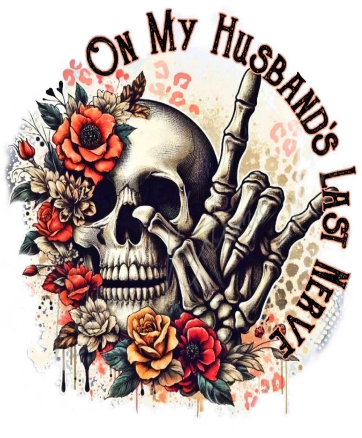 On My Husband's Last Nerve DTF Print