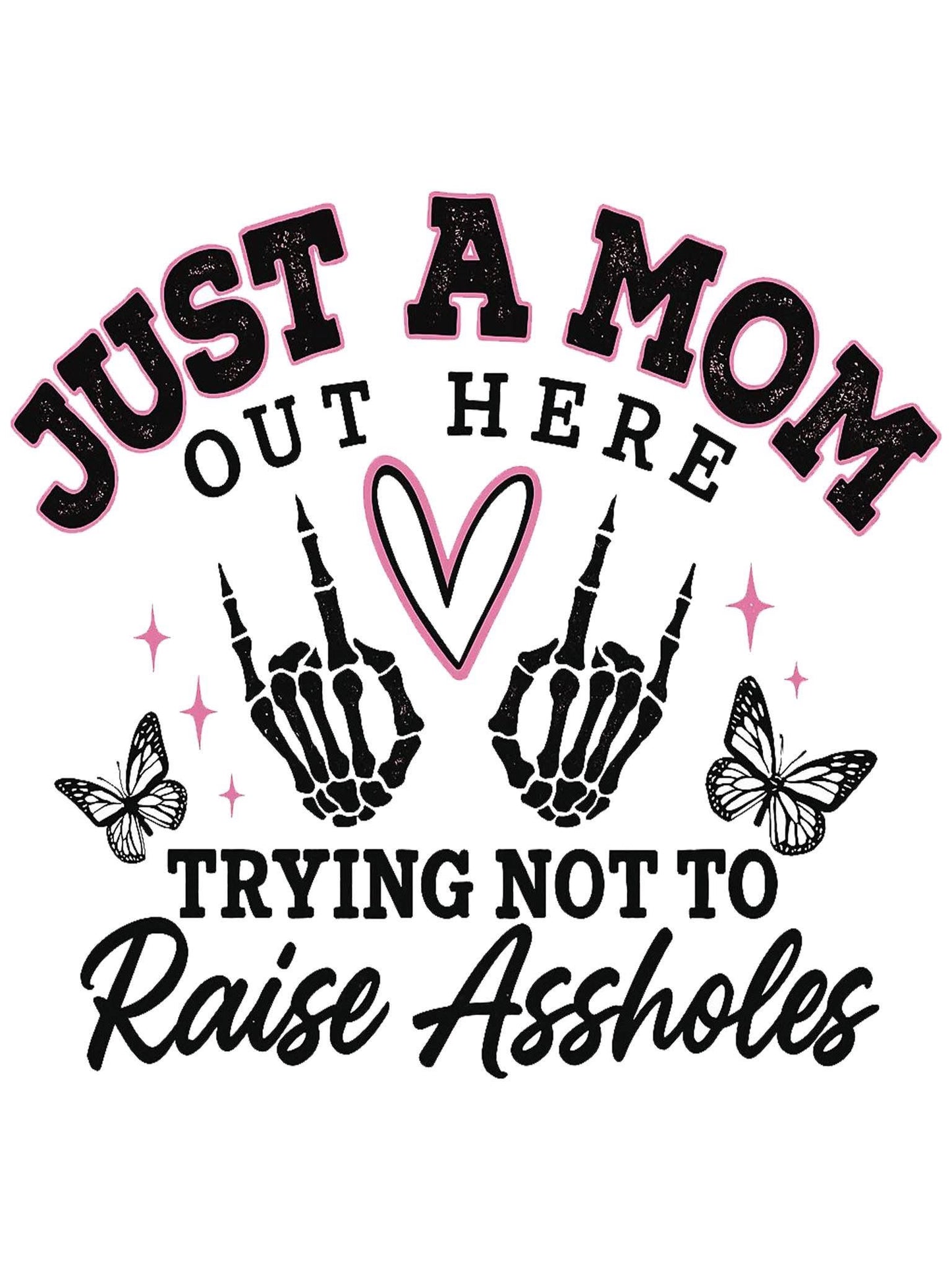 Just A Mom DTF Print