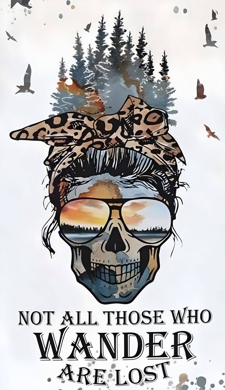 Not All Those Who Wander Are Lost DTF Print