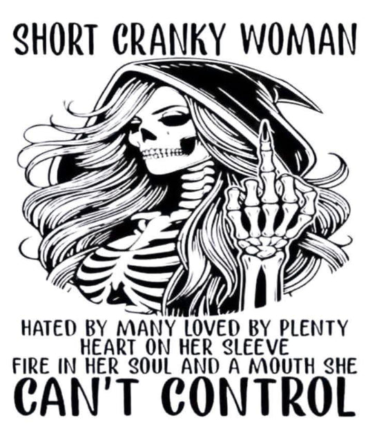 Short Cranky Woman with Attitude DTF Print